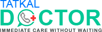 Tatkal Doctor — immediate care without waiting